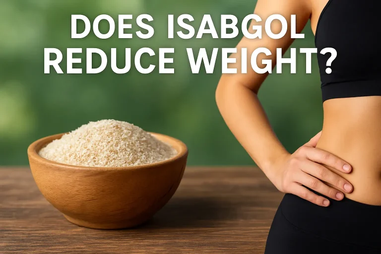 Isabgol Help With Weight Loss