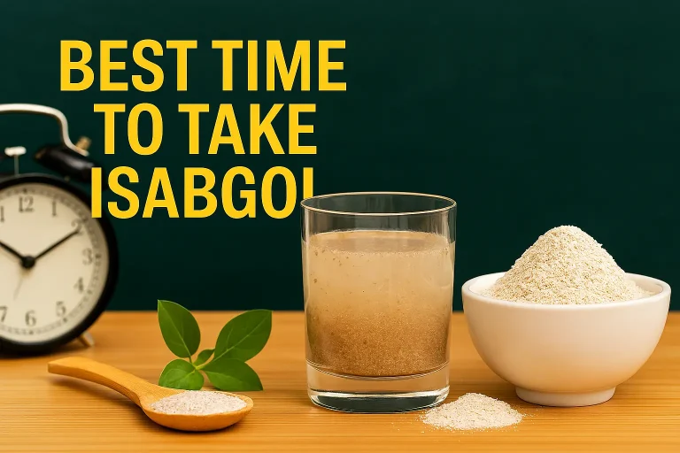 Best Time to Take Isabgol