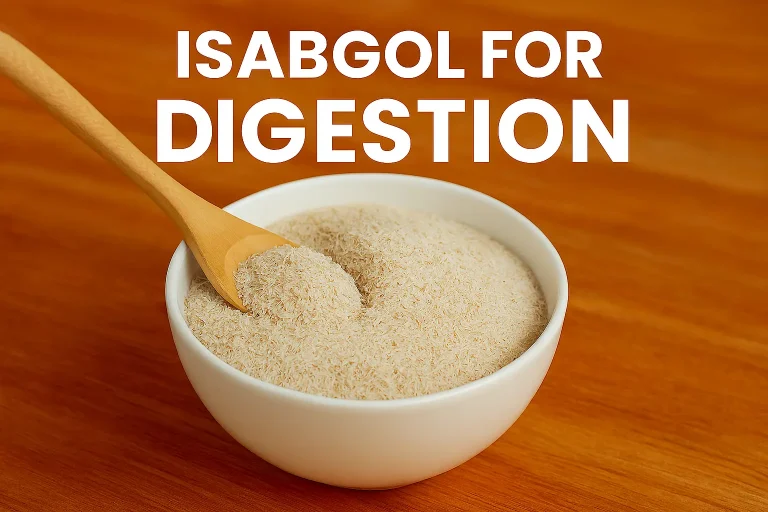 Isabgol for Digestion